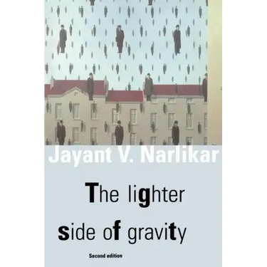 The Lighter Side of Gravity