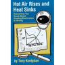 Hot Air Rises and Heat Sinks