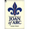 Personal Recollections of Joan of Arc