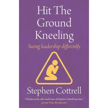 Hit the Ground Kneeling: Seeing Leadership Differently