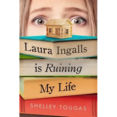 Laura Ingalls Is Ruining My Life