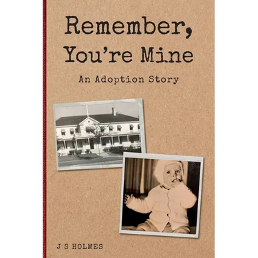 Remember, You're Mine: An Adoption Story