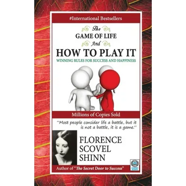 The Game of Life and How to Play It