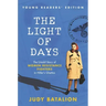 The Light of Days Young Readers' Edition: The Untold Story of Women Resistance Fighters in Hitler's Ghettos