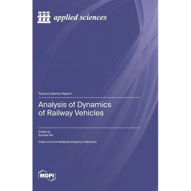 Analysis of Dynamics of Railway Vehicles