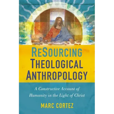 ReSourcing Theological Anthropology Softcover