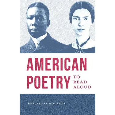 American Poetry to Read Aloud: A Collection of Diverse Poems