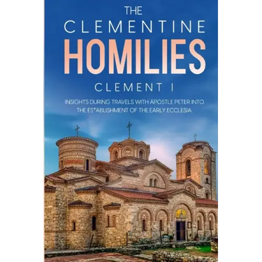 The Clementine Homilies