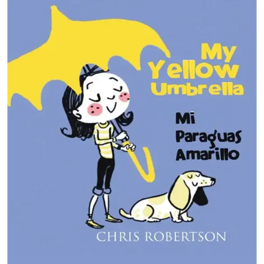 My Yellow Umbrella / Mi Paraguas Amarillo