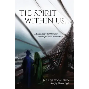 The Spirit within us: A saga of two bold families who helped build a democracy
