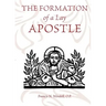 The Formation of a Lay Apostle