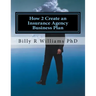 How 2 Create an Insurance Agency Business Plan: A simple Yes or No based questionnaire