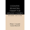 Cognitive-Behavioral Therapy for Impulsive Children, Second Edition