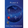 Planet A: A Mother's Memoir Of Autism Spectrum Disorder