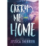 Carry Me Home
