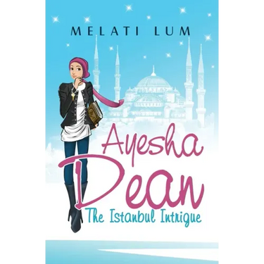 Ayesha Dean - The Istanbul Intrigue