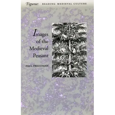 Image of the Medieval Peasant as Alien and Exemplary