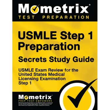 USMLE Step 1 Preparation Secrets Study Guide: USMLE Exam Review for the United States Medical Licensing Examination Step 1