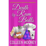 Death By Rum Balls
