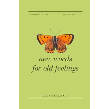 New Words For Old Feelings