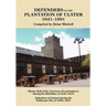 Defenders of the Plantation of Ulster, 1641-1691