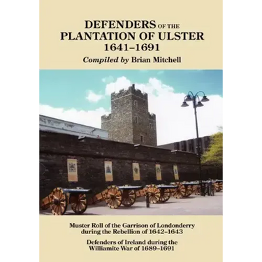 Defenders of the Plantation of Ulster, 1641-1691