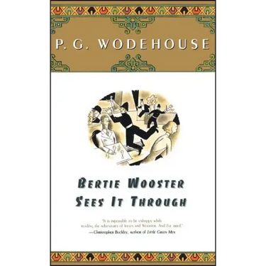 Bertie Wooster Sees It Through
