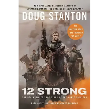 12 Strong: The Declassified True Story of the Horse Soldiers