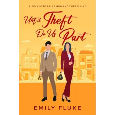 Until Theft Do Us Part