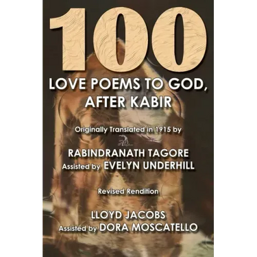 100 Love Poems to God: After Kabir