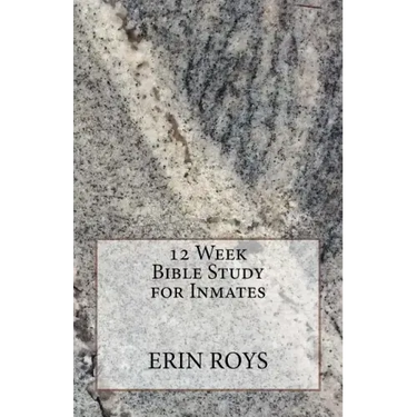 12 Week Bible Study for Inmates
