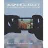 Augmented Reality: Innovative Perspectives Across Art, Industry, and Academia