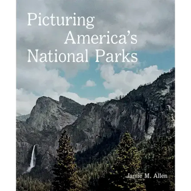 Picturing America's National Parks