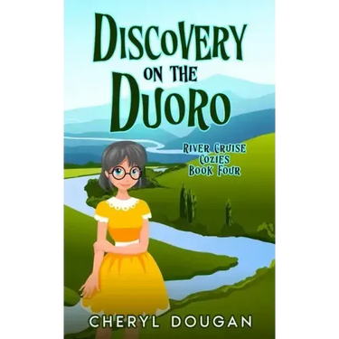 Discovery on the Duoro: A River Cruising Cozy Mystery