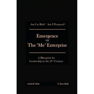 Emergence of the 'Me' Enterprise: A Blueprint for Leadership in the 21st Century