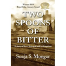 Two Spoons of Bitter: A story of love, betrayal and redemption