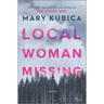 Local Woman Missing: A Novel of Domestic Suspense