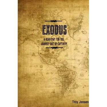 EXODUS 'A Roadmap for the Journey Out of Captivity'