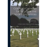 Cooper's Cavalry Tactics, for the Use of Volunteers: to Which is Added, A Manual for Colt's Revolver