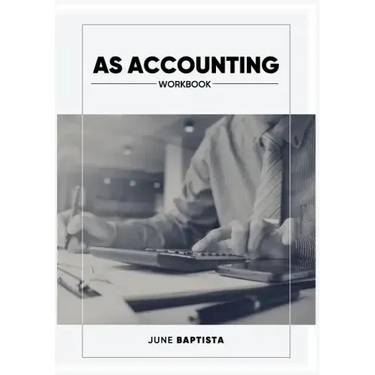 AS Accounting Workbook: A Valuable study guide and write-in course companion for AS Level Students