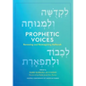 Prophetic Voices: Renewing and Reimagining Haftarah