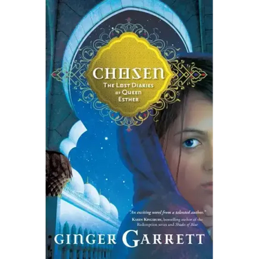 Chosen: The Lost Diaries of Queen Esther