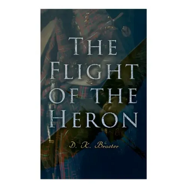 The Flight of the Heron: Historical Novel