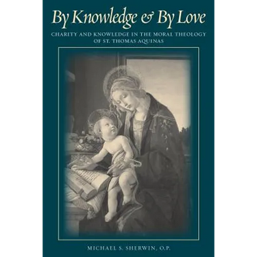 By Knowledge and By Love