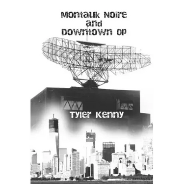 Montauk Noire and Downtown Op