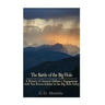 The Battle of the Big Hole: A History of General Gibbon's Engagement with Nez Percés Indians in the Big Hole Valley, Montana, August 9th, 1877