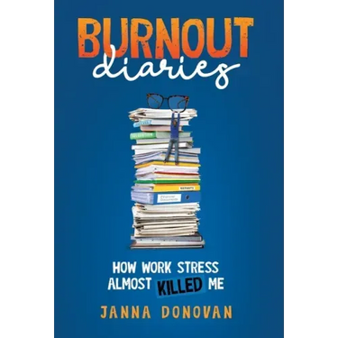 Burnout Diaries: How Work Stress Almost Killed Me