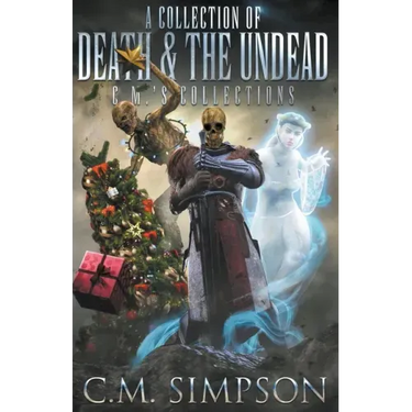 A Collection of Death and the Undead