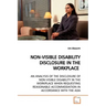 Non-Visible Disability Disclosure in the Workplace