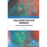 Challenging Executive Dominance: Legislatures and Foreign Affairs